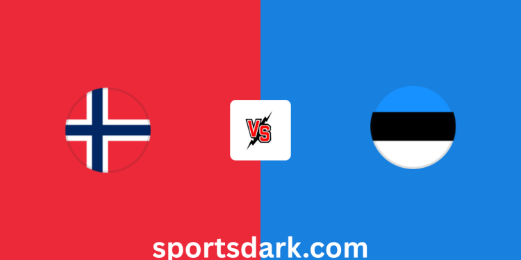 Norway Vs Estonia Live Stream – FIFA World Cup Qualifying – UEFA